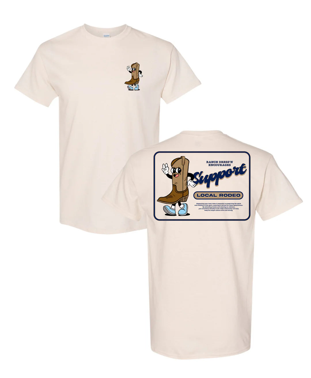Ranch Dressn Support Local Rodeo Boot Tee